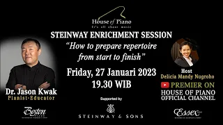 Steinway Enrichment Session "How to prepare repertoire from start to finish" with Dr. Jason Kwak