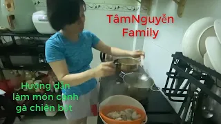 TâmNguyễn Family | Hướng dẫn làm món cánh gà chiên bột