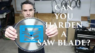 Can You Harden a Saw Blade?