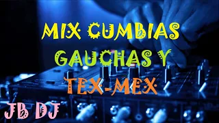 MIX CUMBIAS GAUCHAS Y TEX MEX JB DJ ECUADOR PAL MUNDO