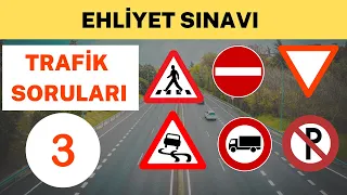 EHLİYET TRAFİK SORULARI 3 - EHLİYET SINAVI ÇIKMIŞ SORULAR