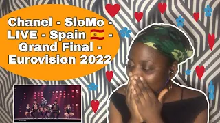 Chanel - SloMo - LIVE - Spain 🇪🇸 - Grand Final - Eurovision 2022 REACTION #chanel #slomo