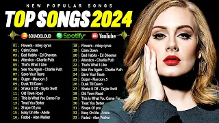 Adele, Rihanna, Taylor Swift, Ed Sheeran, Selena Gomez, The Weeknd, Bruno Mars, Sia🌺🌺Top Hits 2024
