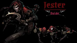 Jester and You: Darkest Dungeon Guide