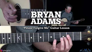 Bryan Adams - Please Forgive Me Guitar Lesson