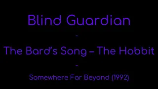 Blind Guardian - The Bard's Song -- The Hobbit lyrics (Somewhere Far Beyond)
