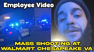 Mass Shooting At Walmart Chesapeake Va | Employee Video | LATEST UPDATE