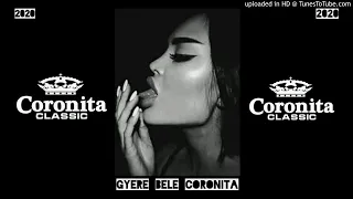 Gyere Bele Coronita(DJ_Árpika)