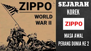 Sejarah KOREK ZIPPO masa awal PERANG DUNIA KE 2