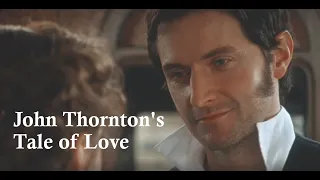 North and South - John Thornton's Tale of Love