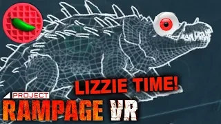 LIZZIE'S LUDICROUS LIZARD RAMPAGE! -- Project Rampage VR (Part #4) HTC Vive Windows PC Gameplay