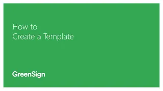 GreenSign: How to Create a Template