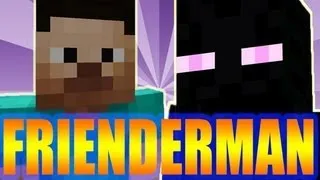 Frienderman (Minecraft Machinima)