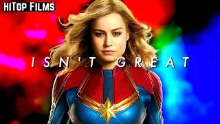 Captain Marvel ISN'T Great