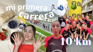 la primera carrera de mi vida (10k) | running diaries_02