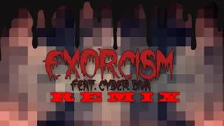 Creep-P - Exorcism ft. Cyber Diva (APIECEOFONION Remix)