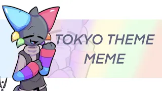 tokyo theme - animation meme - FW - JSAB - REMAKE