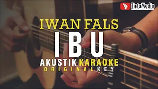 ibu - iwan fals (akustik karaoke)