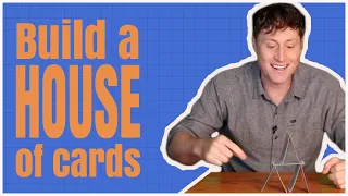 How to build a house of cards