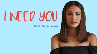 I NEED YOU - LeAnn Rimes (Julie Anne COVER)  #INeedYou  #LeAnn Rimes  #JulieAnne  #Japz