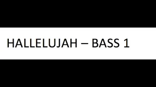 Hallelujah SATB - Bass 1 Predominant - Leonard Cohen, arr. Roger Emerson