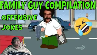 FAMILY GUY Offensive Jokes Compilation REACTION