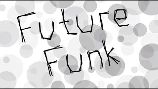 Future Funk Map Clear