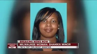 Milwaukee woman Shanika S. Minor added to FBI's Ten Most Wanted Fugitives list