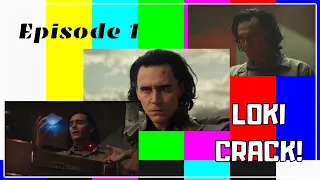 Loki CRACK | Episode 1