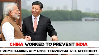 China Worked To Prevent India From Chairing Key Unsc Terrorism-Related Body