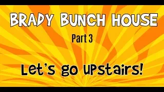 Tour the Brady Bunch Home, Part 3, upstairs.  [CG Tour]