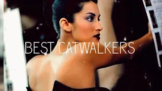 TOP 10 BEST CATWALKERS ON THE RUNWAY