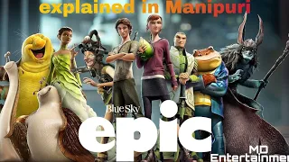 Epic Animation Movie Explained in Manipuri