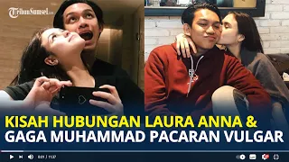 Kisah Hubungan Laura Anna & Gaga Muhammad, Gaya Pacaran yang Vulgar Hingga Alami Kecelakaan Bersama