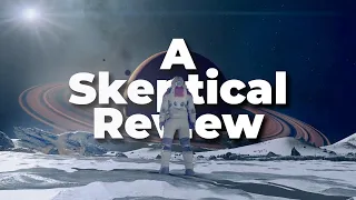 Starfield - A Skeptical Review