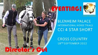 CCI 4* Short cross country - Director's Cut; Blenheim Palace International Horse Trials 2022