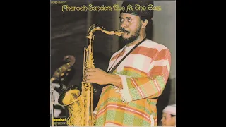 Pharoah Sanders Live at the East (full album, 1972)