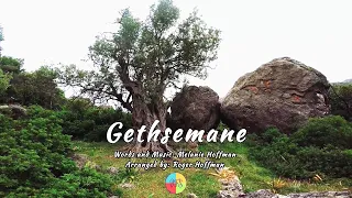 Gethsemane | Melanie & Roger Hoffman | The Joyful Singers