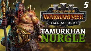 THE PIPES ARE CALLING | Thrones of Decay - Total War: Warhammer 3 - Nurgle - Tamurkhan 5