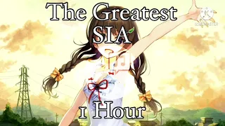 The Greatest - SIA ~||1 Hour||~