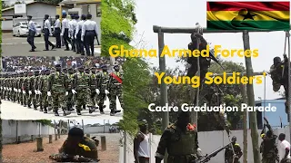 Forces Pay Regiment || Ghana Armed Forces || Young Soldiers' Cadre || Graduation Parade