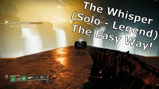 Destiny 2 - The Whisper skip to final boss room + Easiest way to kill bosses (Easy solo legend)