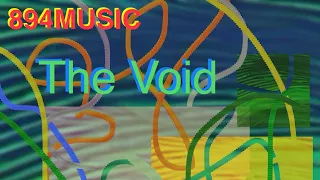 The Void - 894MUSIC