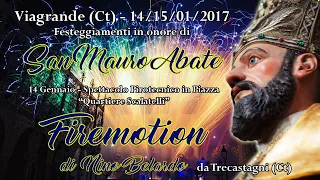 VIAGRANDE (Ct) - San MAURO Abate 2017 - FIREMOTION (Night Show)