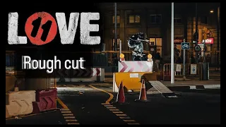 rough cut : love