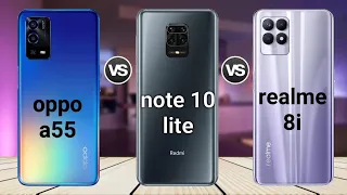 OPPO A55 vs Redmi Note 10 Lite vs Realme 8i || Price || Specification || full comparison