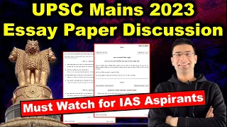 UPSC Essay Paper 2023 Detailed Discussion & Analysis | Must Watch For IAS Aspirants | Gaurav Kaushal