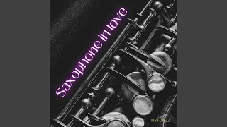 Saxophone in love