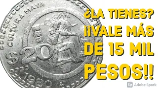 ¡¡ La MONEDA DE 20 pesos CULTURA MAYA que vale MÁS DE 15 MIL PESOS !!