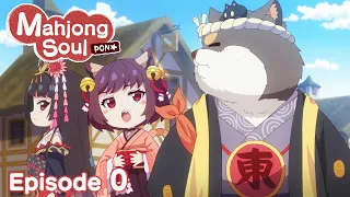 Mahjong Soul Pon☆ Episode 0